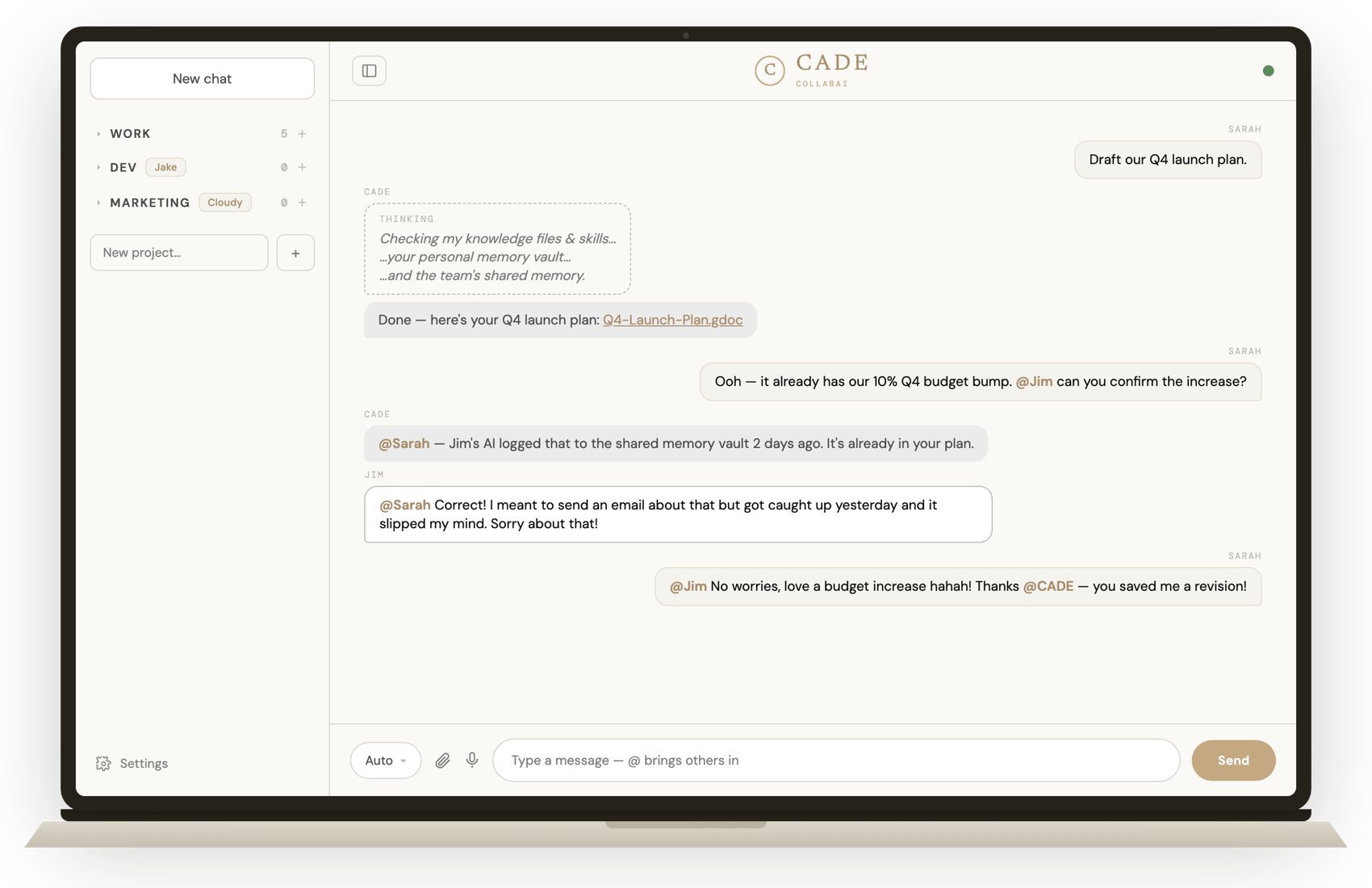 The CADE app on a laptop — Sarah, CADE, and Jim in a shared-memory group chat drafting a Q4 launch plan that's already current, no redo needed.